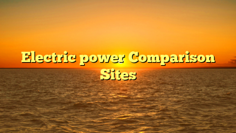 Electric power Comparison Sites